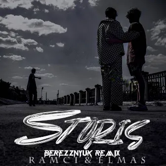 STORIS (BEREZZNYUK Remix) by 