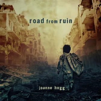 Road from Ruin by Joanne Hogg