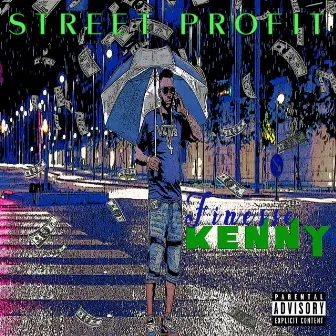 Street Profit by Finesse Kenny