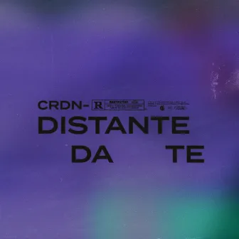 Distante Da Te by CRDN