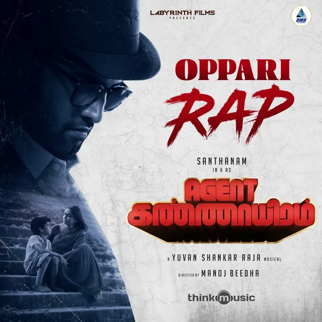 Oppari Rap - From "Agent Kannayiram"