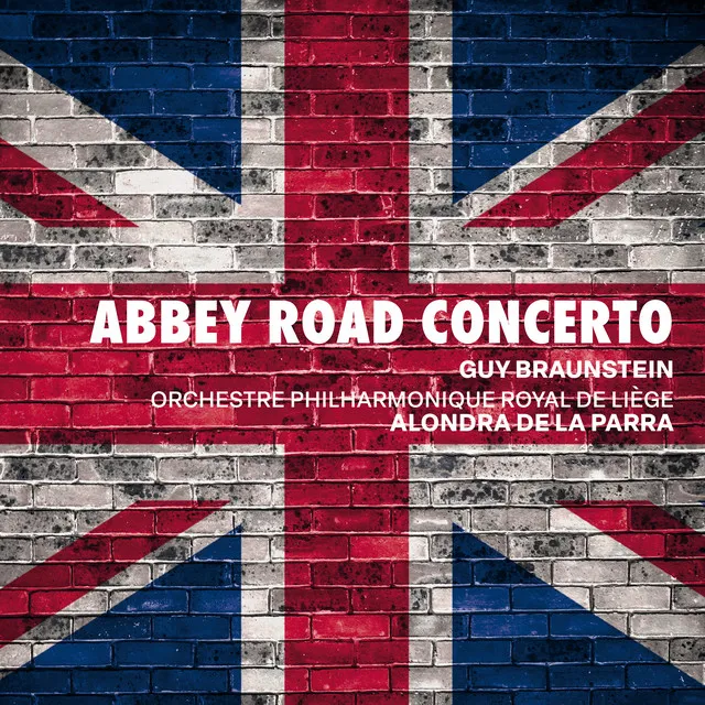 Guy Braunstein: Abbey Road Concerto (EP)