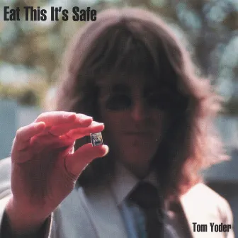 Eat this It's Safe by Tom Yoder