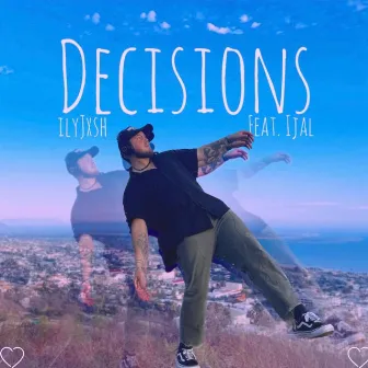 Decisions by IlyJxsh