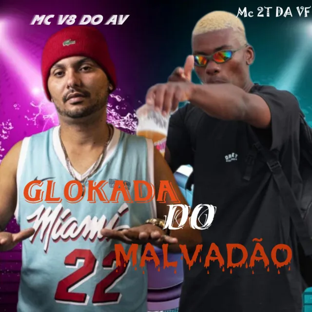 Glokada do Malvadao