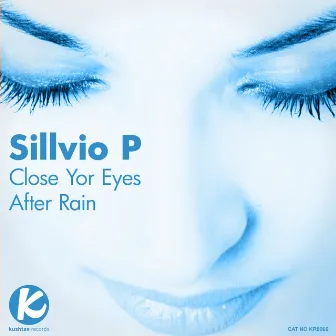 Close Your Eyes by Sillvio P