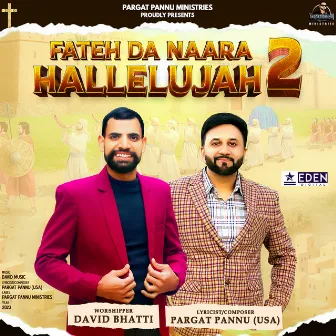 Fateh Da Naara Hallelujah 2 by Pargat Pannu Ministries