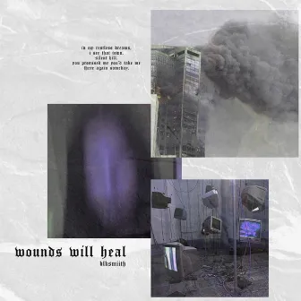 WOUNDS WILL HEA.L by Blksmiith