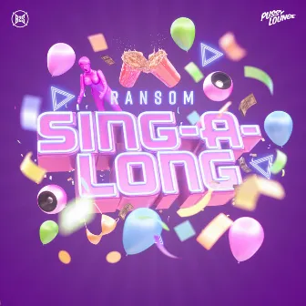 Sing-A-Long by Ransom