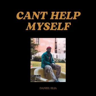 Can't help myself by Daniel Elia