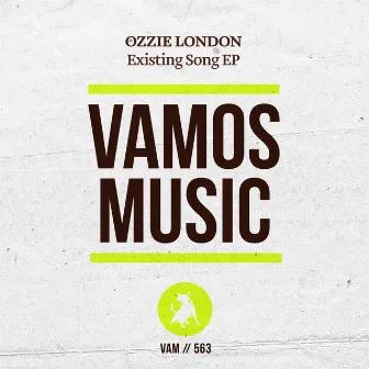 Existing Song Ep by Ozzie London