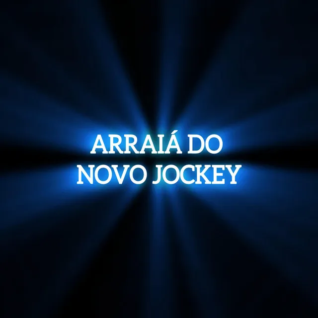 ARRAIÁ DO NOVO JOCKEY - Live