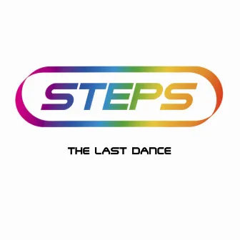 The Last Dance by Steps