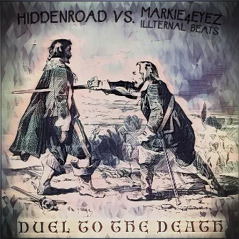 Duel to the Death by Markie4eyez Illternal Beats