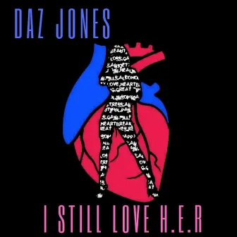 I Still Love H.E. R (Deluxe Edition) by Daz Jones