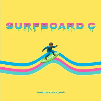 Technicolor Beach by Surfboard C