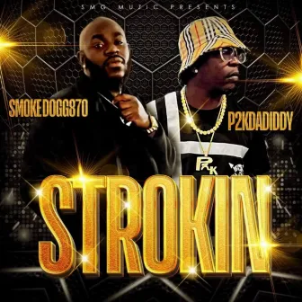 Strokin by Smokedogg870