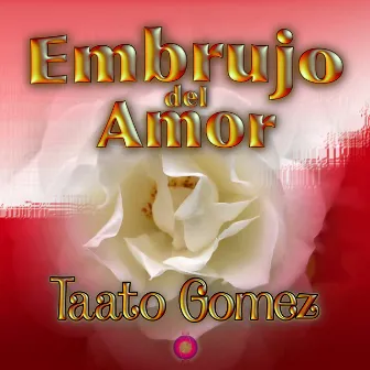 Embrujo del Amor by 