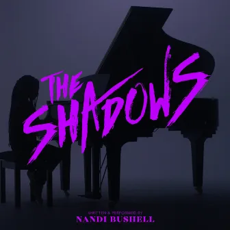 The Shadows by Nandi Bushell