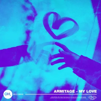 My Love by Armitage