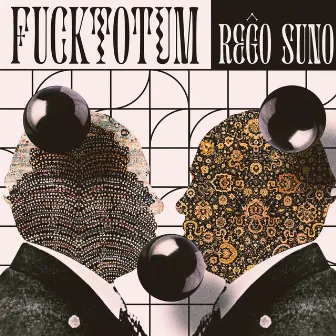 Fucktotum by Rego Suno