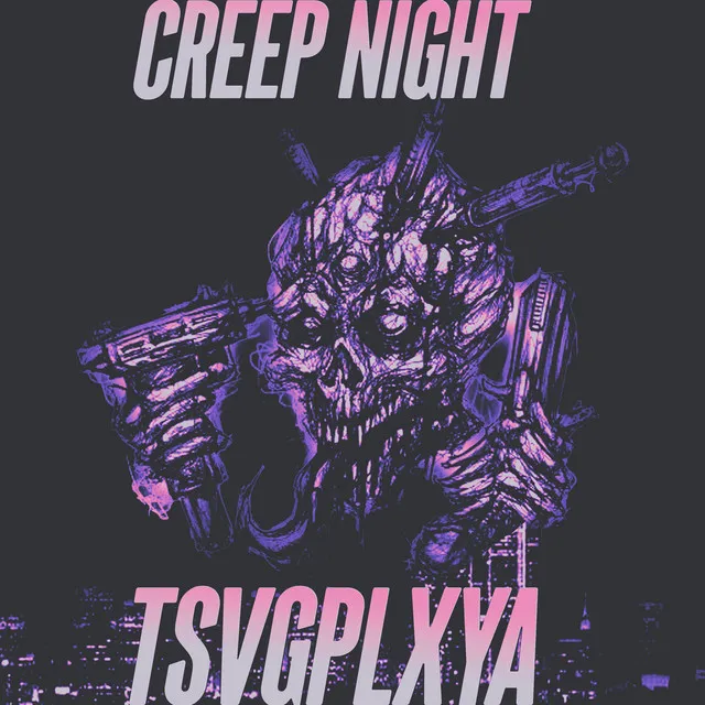 Creep Night