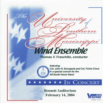 The University of Southern Mississippi Wind Ensemble in Concert by The University of Southern Mississippi Wind Ensemble