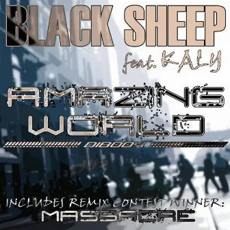 Amazing World (feat. Kaly) by Black Sheep