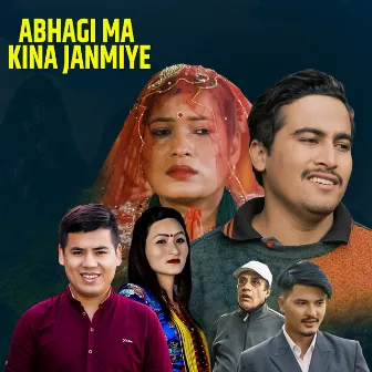 ABHAGI MA KINA JANMIYE by Dhanmaya Nepali