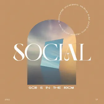 God Is In The Room by Social