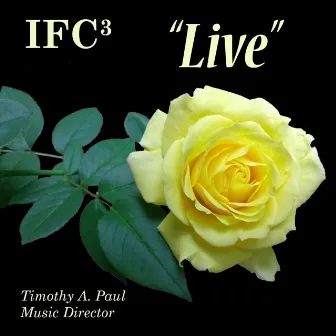 IFC3 Live by IFC3