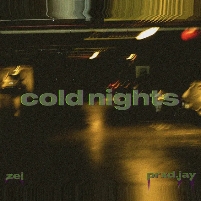 cold nights