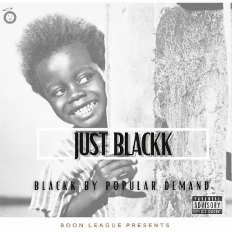 Blackk By Popular Demand by Just Blackk