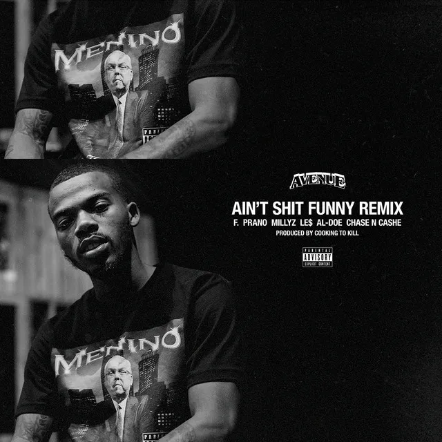 Ain't Shit Funny (Remix)