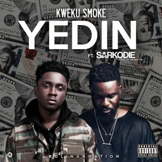 Yedin by Kweku Smoke