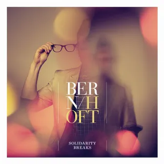 Solidarity Breaks by Bernhoft