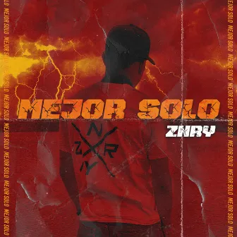 Mejor Solo by ZNRY