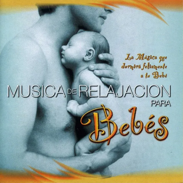 La Música de Relajación para Bebés (La Música Que Dormirá Felizmente a Tu Bebé)