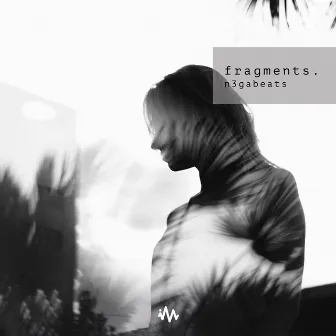 Fragments by N3gabeats