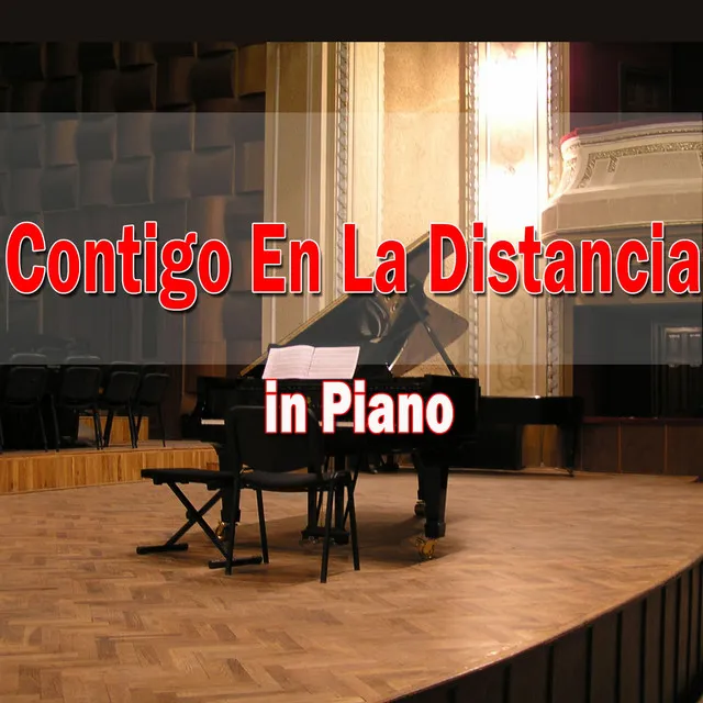 Contigo en la Distancia - In Piano