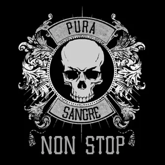 Pura Sangre Nonstop by Metodo