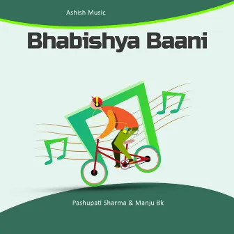 Bhabishya Baani by Manju BK