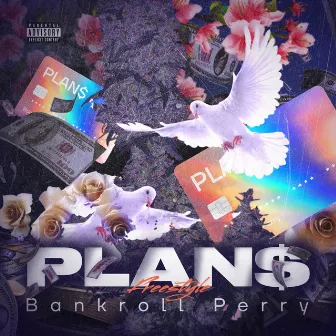 PLAN FREESTYLE $ by Bankroll Perry