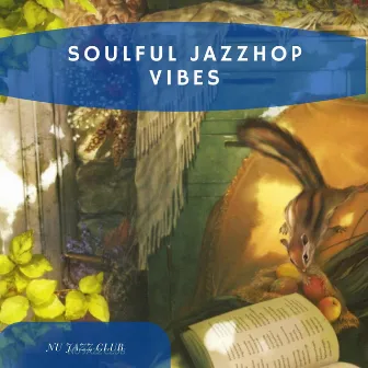 Soulful Jazzhop Vibes by Nu Jazz Club