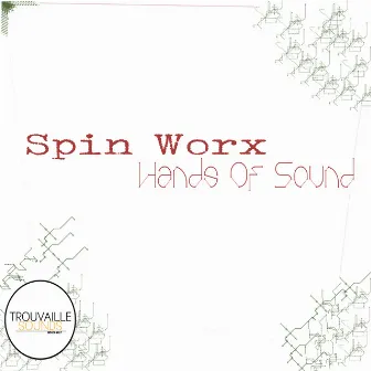 Hands of Sound by Spin-Worx