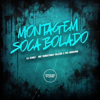 Montagem Soca Bolado by MC Morena