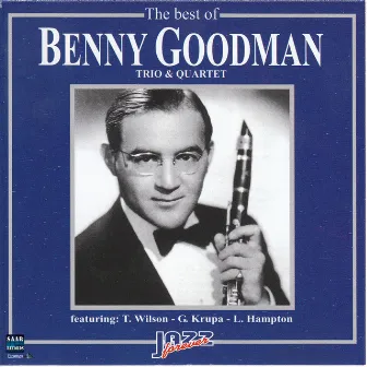 The Best of Benny Goodman Trio, Quartet by Benny Goodman Quartet