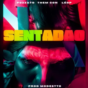 Sentadão by Pozzato