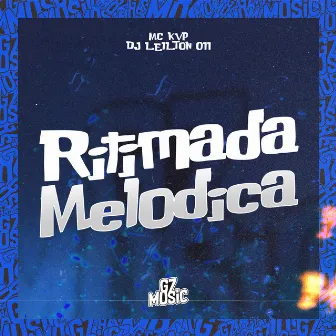 Ritimada Melódica by DJ LEILTON 011