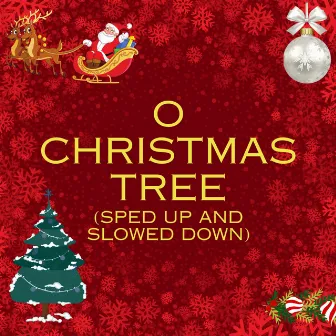 O Christmas Tree (Sped up and Slowed Down) by Kevin Modert